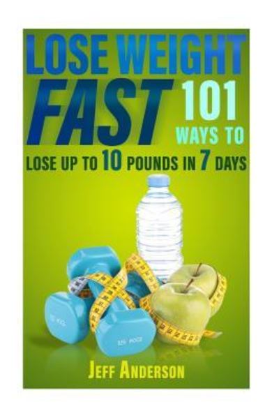 Cover for Jeff Anderson · Lose Weight Fast (Paperback Book) (2015)