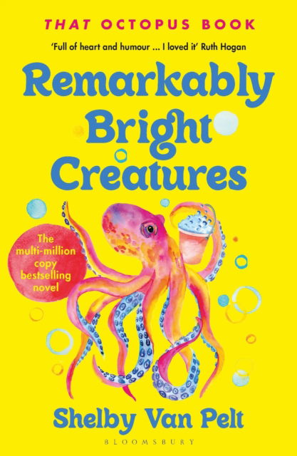 Cover for Shelby Van Pelt · Remarkably Bright Creatures: Dyslexia-friendly Edition (Paperback Book) (2025)