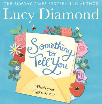 Cover for Something to Tell You  Lucy Diamond  Talking Book (Buch) [Unabridged edition] (2010)