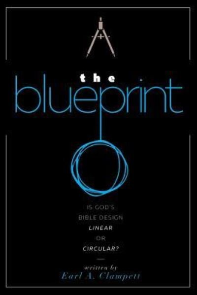 Cover for Earl A Clampett · The Blueprint (Paperback Bog) (2016)