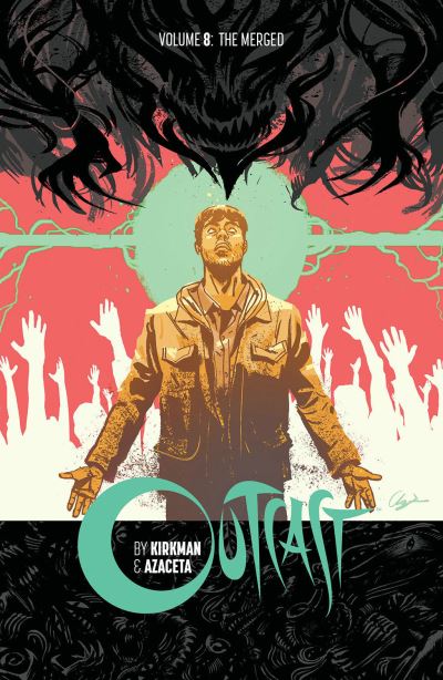 Cover for Robert Kirkman · Outcast by Kirkman &amp; Azaceta Volume 8 (Pocketbok) (2021)