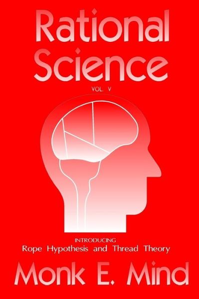 Cover for Monk E Mind · Rational Science Vol. V (Taschenbuch) (2016)