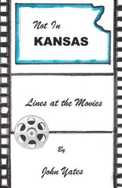 Cover for John Yates · Not in Kansas (Paperback Book) (2017)