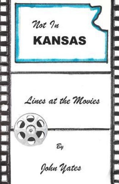 Cover for John Yates · Not in Kansas (Paperback Book) (2017)