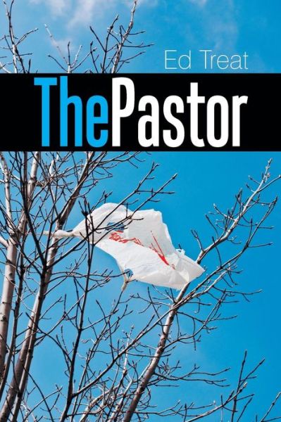 Cover for Ed Treat · The Pastor (Paperback Book) (2018)