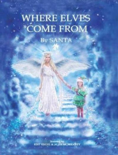 Cover for Santa · Where Elves Come from (Hardcover bog) (2017)