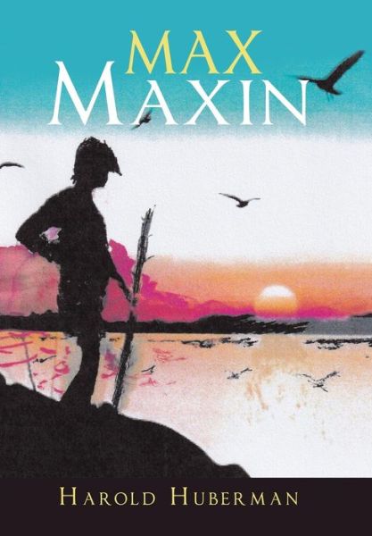 Cover for Harold Huberman · Max Maxin (Hardcover Book) (2018)