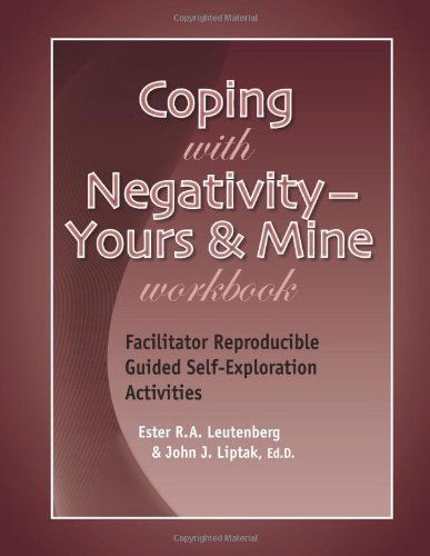 Cover for Ester R. A. Leutenberg · Coping with Negativity - Yours &amp; Mine Workbook (Spiral Book) [Workbook edition] (2014)