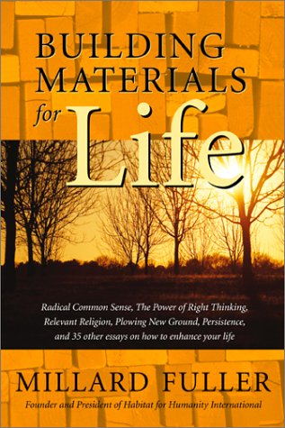 Building Materials for Life, Vol. 1 - Millard Fuller - Books - Smyth & Helwys Pub - 9781573124041 - July 6, 2015