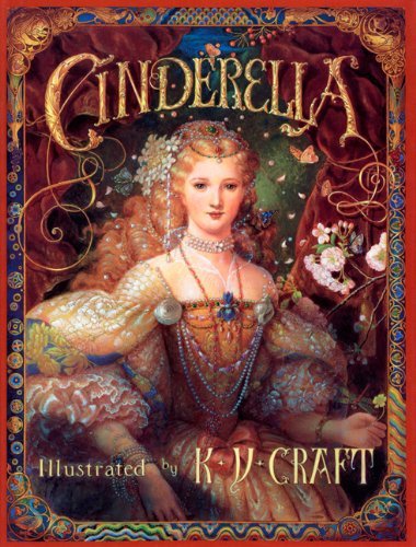Cinderella - Kinuko Y. Craft - Kirjat - North-South Books (Nord-Sud Verlag AG) - 9781587170041 - tiistai 1. elokuuta 2000
