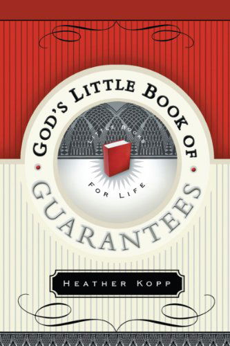 Cover for Heather Kopp · God's Little Book of Guarantees (Paperback Book) (2006)