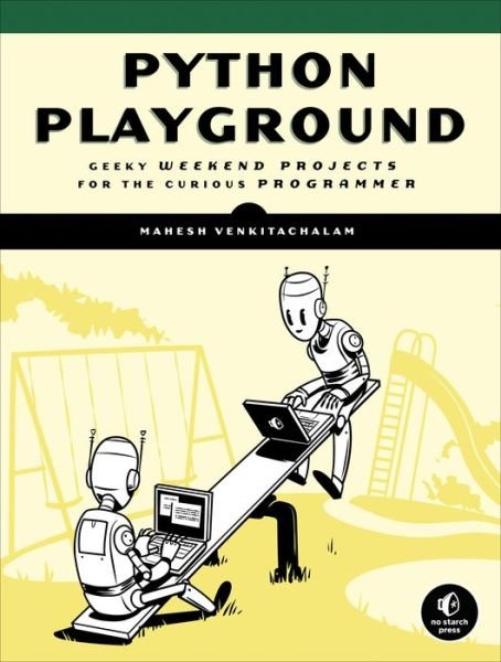 Cover for Mahesh Venkitachalam · Python Playground (Paperback Book) (2015)