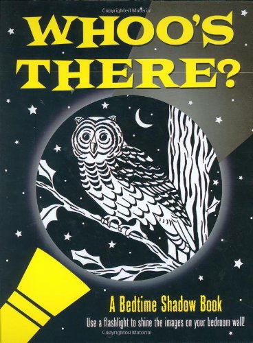 Cover for Heather Zschock · Whoo's There?: a Bedtime Shadow Book (Activity Books) (Spiral Book) (2005)