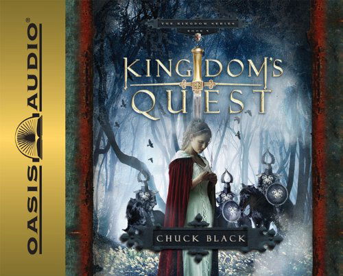 Cover for Chuck Black · Kingdom's Quest (Kingdom Series, Book 5) (Audiobook (CD)) [Unabridged, Multi-voice Dramatized edition] (2008)