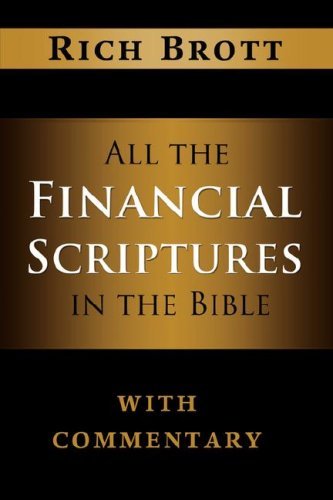 Cover for Rich Brott · All the Financial Scriptures in Bible W/commentary (Pocketbok) (2008)
