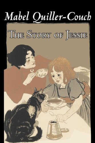 Cover for Mabel Quiller-couch · The Story of Jessie (Pocketbok) (2007)