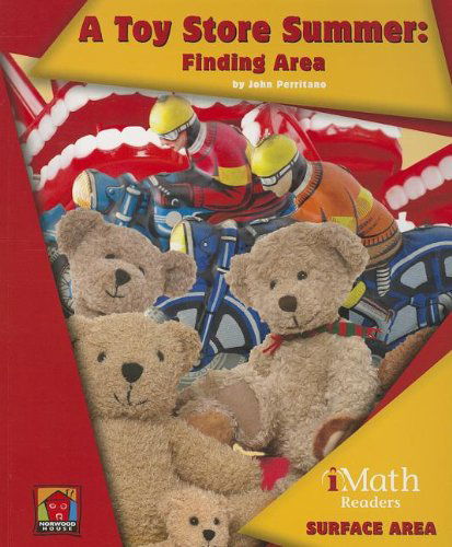 Cover for John Perritano · A Toy Store Summer: Finding Area (Math Readers) (Paperback Book) (2013)