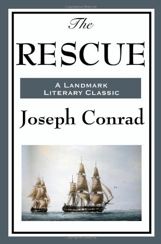 The Rescue - Joseph Conrad - Bøker - Wilder Publications - 9781604594041 - 20. juni 2008