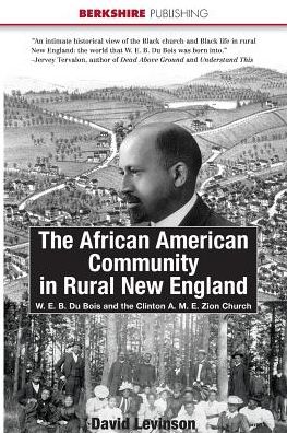 Cover for David H. Levinson · The African American Community in Rural New England: W. E. B. Du Bois and the Clinton A. M. E. Zion Church (Paperback Book) (2018)