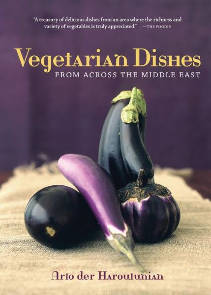 Cover for Arto Der Haroutunian · Vegetarian Dishes from Across the Middle East (Paperback Book) (2009)