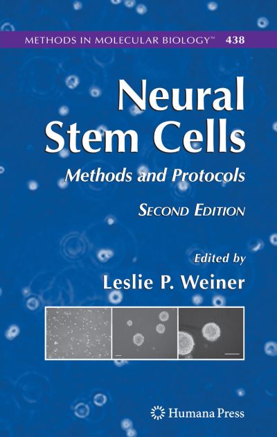 Cover for Neural Stem Cells: Methods and Protocols - Methods in Molecular Biology (Paperback Book) [Softcover reprint of hardcover 2nd ed. 2008 edition] (2010)