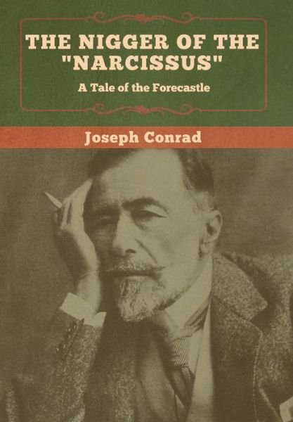 Cover for Joseph Conrad · The Nigger of the &quot;Narcissus&quot; (Hardcover Book) (2020)