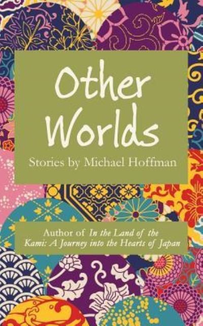 Cover for Michael Hoffman · Other Worlds (Paperback Book) (2016)