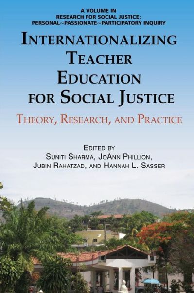 Cover for Suniti Sharma · Internationalizing Teacher Education for Social Justice: Theory, Research, and Practice (Paperback Book) (2014)