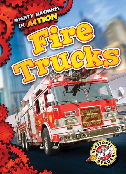 Cover for Chris Bowman · Fire Trucks (Hardcover Book) (2017)