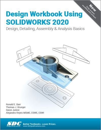Cover for Barr, Ronald (Transphorm, USA) · Design Workbook Using SOLIDWORKS 2020 (Paperback Book) (2020)