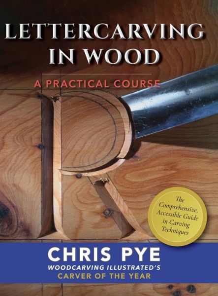 Cover for Chris Pye · Lettercarving in Wood: A Practical Course (Hardcover Book) [Reprint edition] (2020)