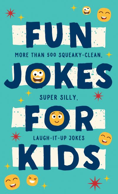 Cover for Compiled by Compiled by Barbour Staff · Fun Jokes for Kids (N/A) (2022)