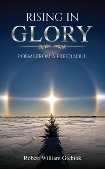 Cover for Robert William Giebink · Rising in Glory (Book) (2023)