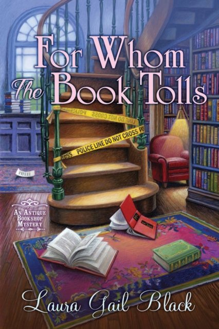 Cover for Laura Gail Black · For Whom the Book Tolls: An Antique Bookshop Mystery (Paperback Book) (2023)