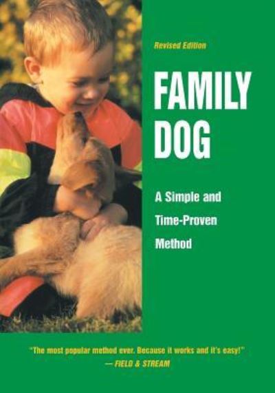 Family Dog - Richard A Wolters - Kirjat - Iap - Information Age Pub. Inc. - 9781641137041 - maanantai 1. helmikuuta 1999