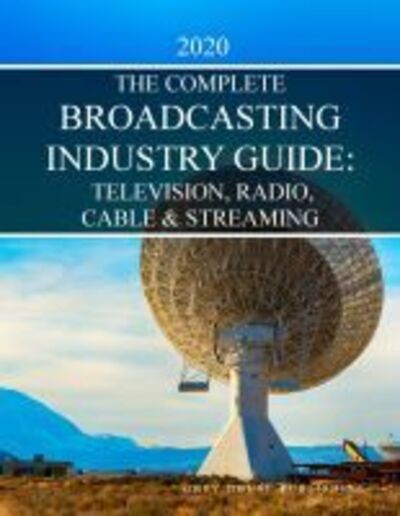 Cover for Complete Television, Radio &amp; Cable Industry Guide, 2020 (Paperback Book) [8 Revised edition] (2020)