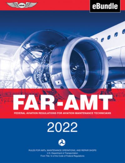 Cover for Federal Aviation Administration (FAA) / Aviation Supplies &amp; Academics (Asa) · Far-Amt 2022 (Paperback Book) (2021)