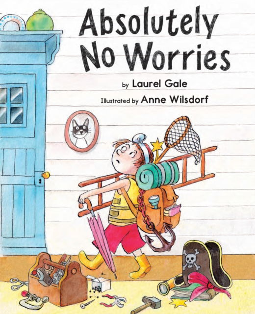 Cover for Laurel Gale · Absolutely No Worries (Hardcover Book) (2025)