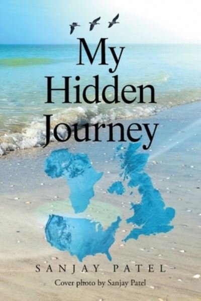 Cover for Sanjay Patel · My Hidden Journey (Paperback Book) (2021)