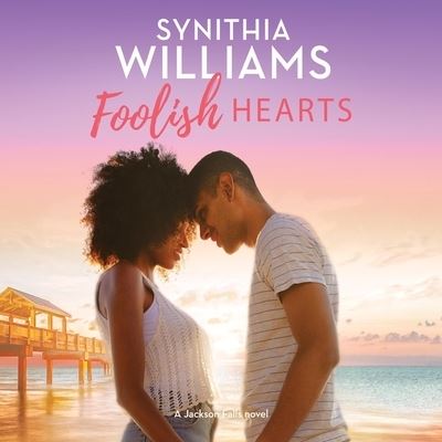 Cover for Synithia Williams · Foolish Hearts (CD) (2021)