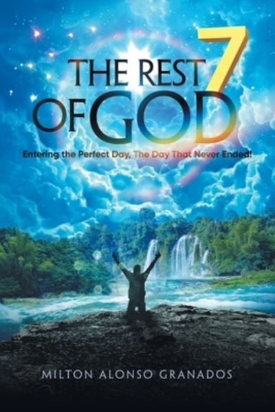 Cover for Milton Alonso Granados · Rest of God (Book) (2022)