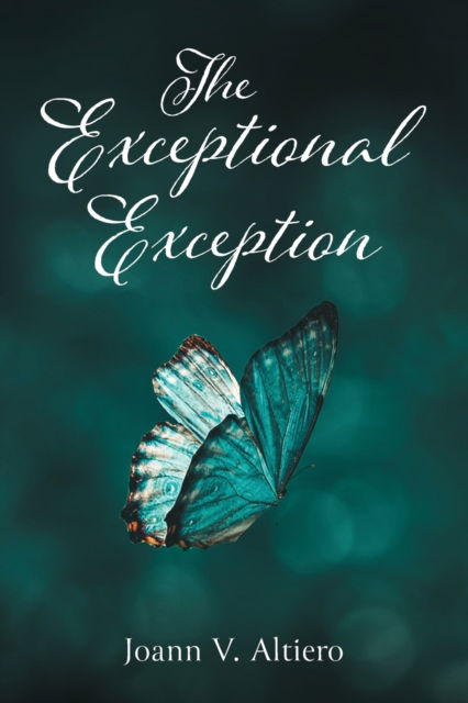 Cover for Joann V Altiero · The Exceptional Exception (Paperback Book) (2022)