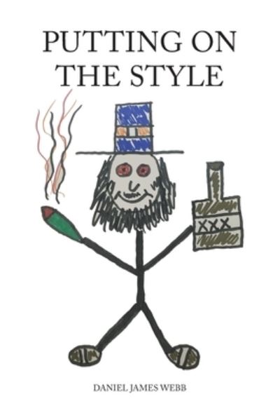 Cover for Daniel James Webb · Putting on the Style (Book) (2022)