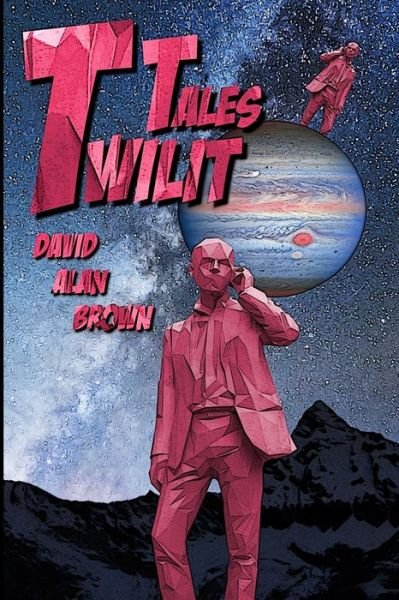 Cover for David Brown · Twilit Tales (Pocketbok) (2022)