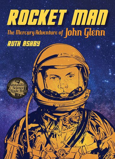 Cover for Ruth Ashby · Rocket Man: The Mercury Adventure of John Glenn (Book) (2019)