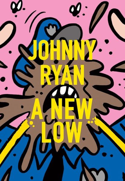 Cover for Johnny Ryan · A New Low (Paperback Book) (2017)