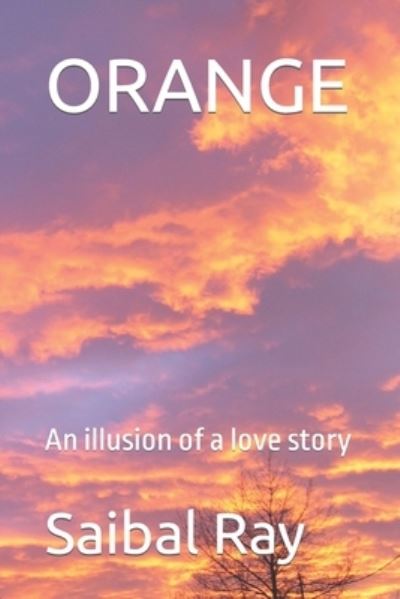 Cover for Saibal Ray · Orange (Paperback Book) (2007)