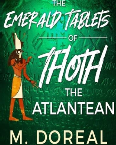 M Doreal · The Emerald Tablets of Thoth The Atlantean (Pocketbok) (2024)