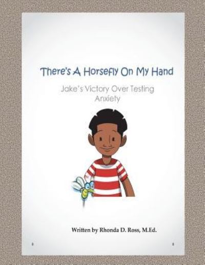 Cover for Rhonda D Ross M Ed · There's A Horsefly On My Hand (Paperback Book) (2018)