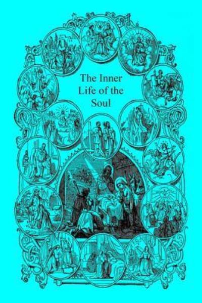 Cover for S L Emery · The Inner Life of the Soul (Paperback Bog) (2018)